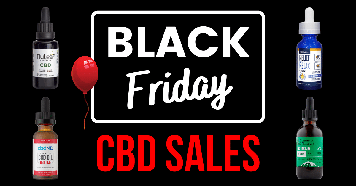 Best Cbd Black Friday Sales Deals For 2020 Cbd Oil Users