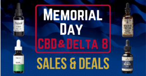 Memorial Day CBD and Delta 8 Sales and Deals