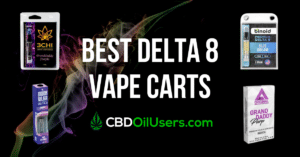 Best Delta 8 Vape Cartridges and Carts
