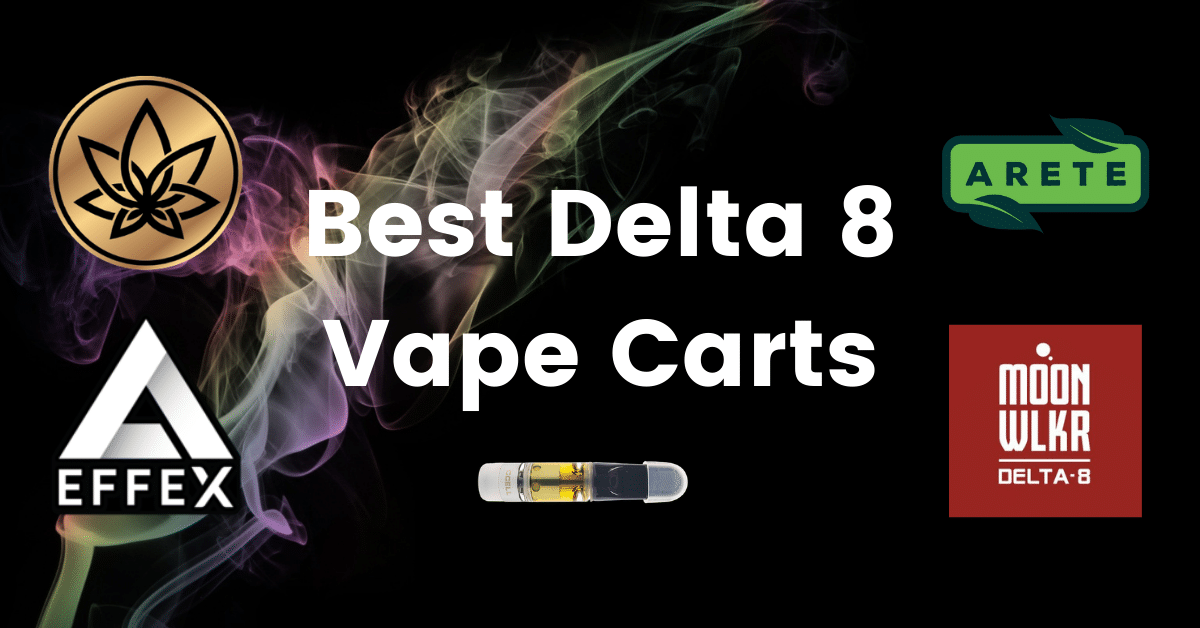 Best Delta 8 Vape Cartridges for 2021 - CBD Oil Users