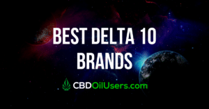 Best Delta 10 Brands
