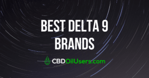 Best Delta 9 Brands and Gummies